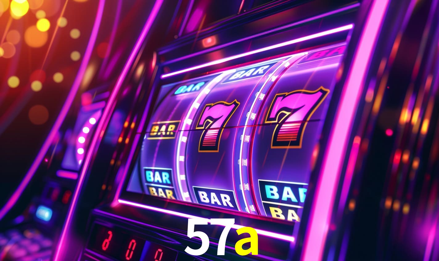 57a - Seu Cassino em um App - 57a.com